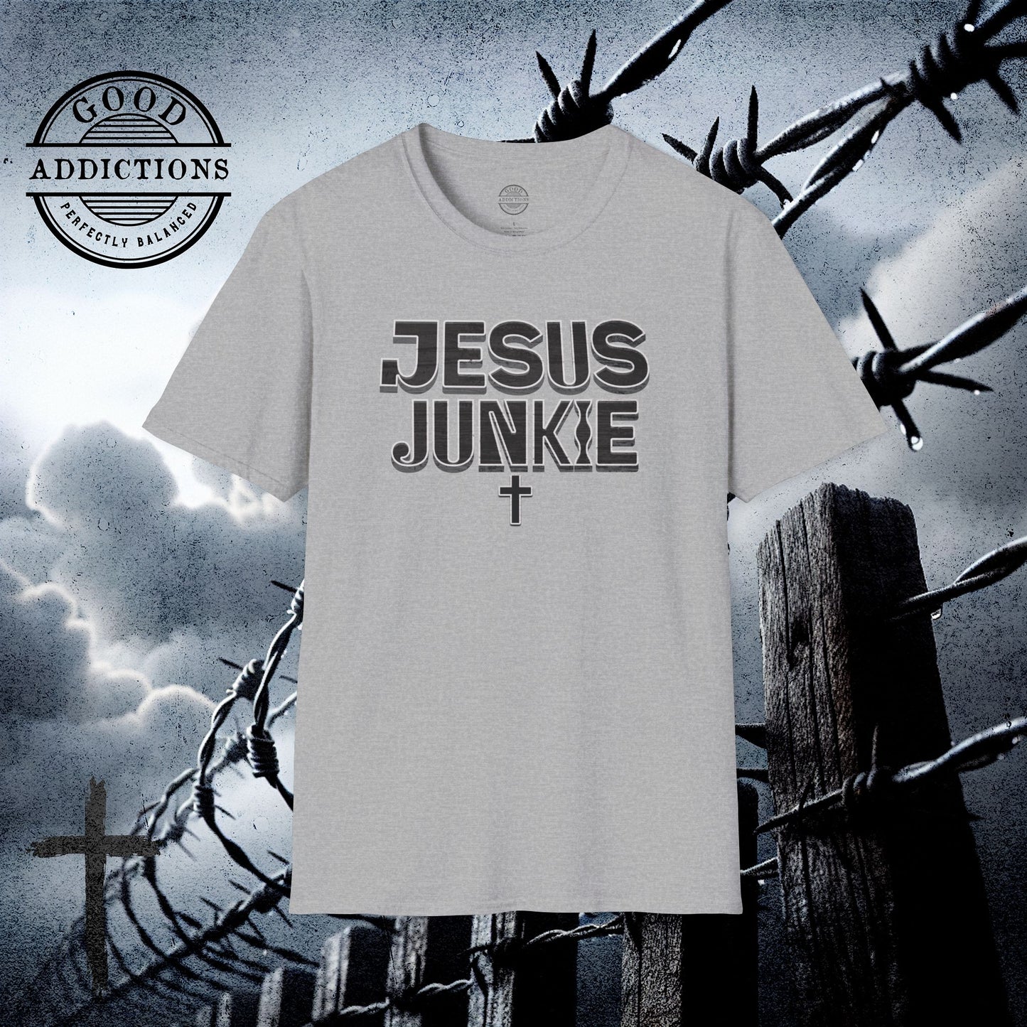 Jesus Junkie T-Shirt – “Faith Addicted” Bold Christian Tee for Believers, Worshippers & Jesus-Loving Souls