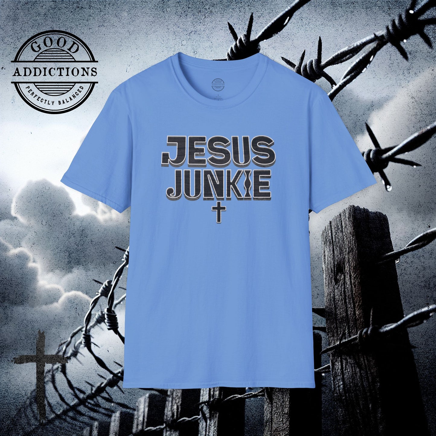 Jesus Junkie T-Shirt – “Faith Addicted” Bold Christian Tee for Believers, Worshippers & Jesus-Loving Souls