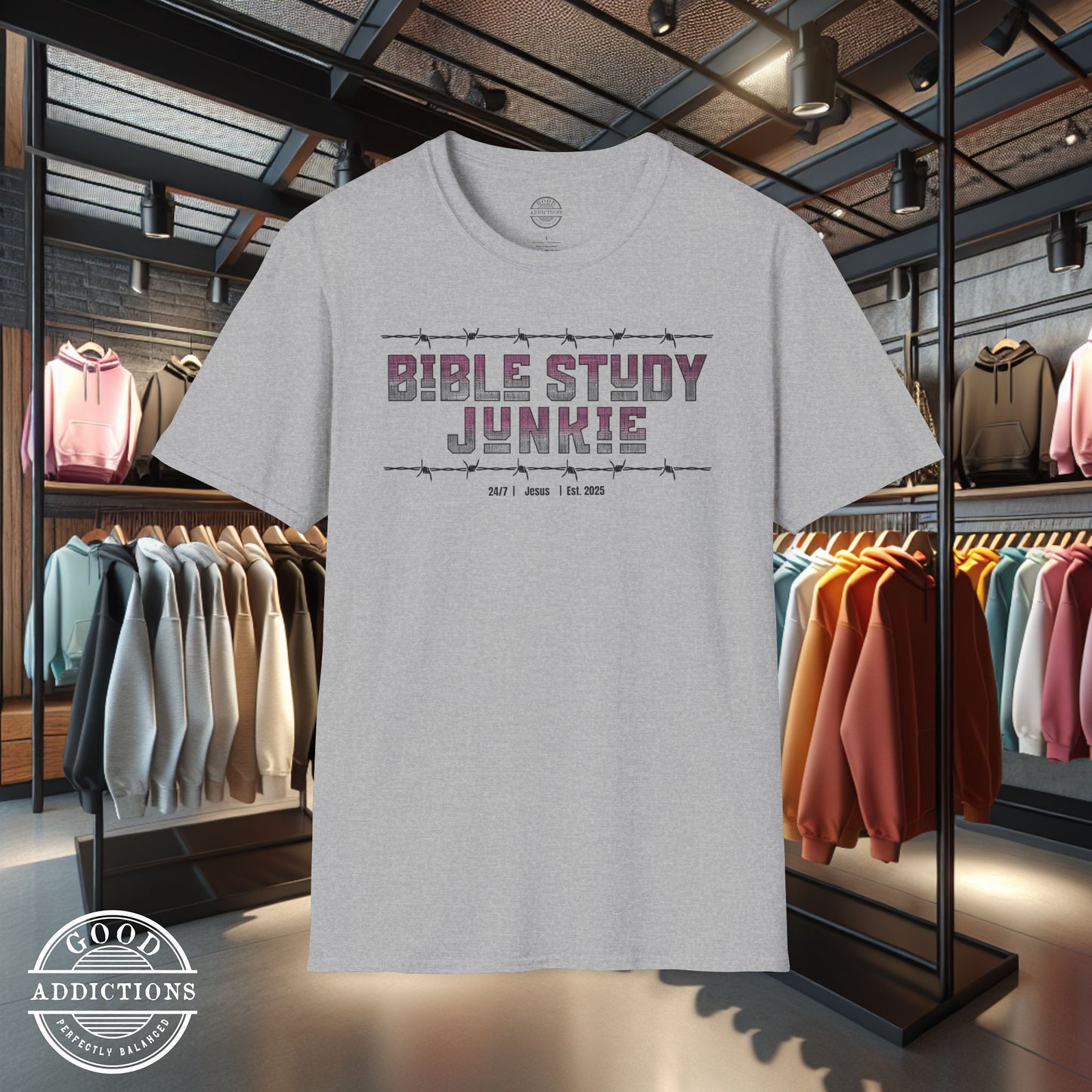 Bible Study Junkie T-Shirt – “Barbed Wire Edition” Good Addictions Tee for Faith Warriors, Word Seekers & Scripture Addicts
