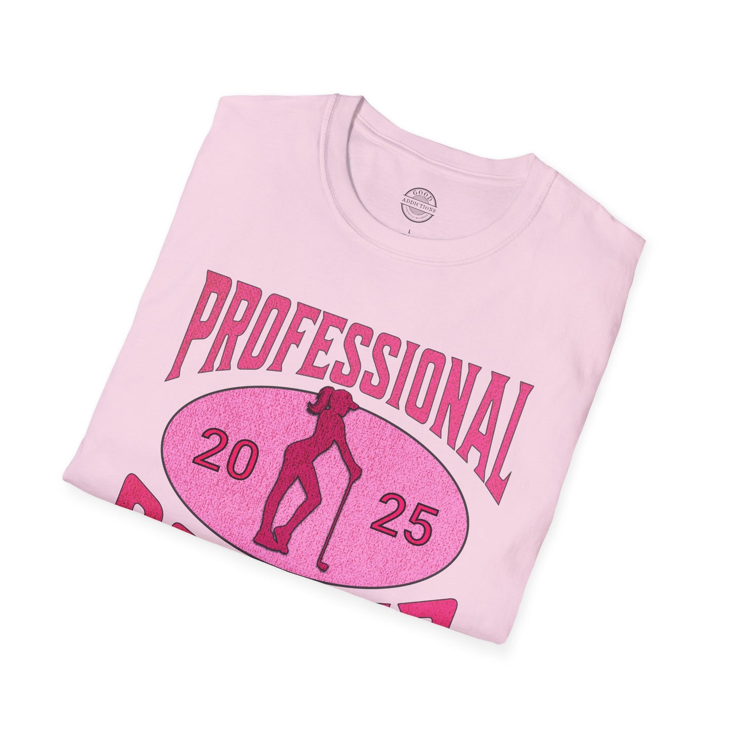 Professional Golfer T-Shirt – “Women’s Edition” Bold Golf Tee for Confident Players, Golf Babes & Fairway Queens