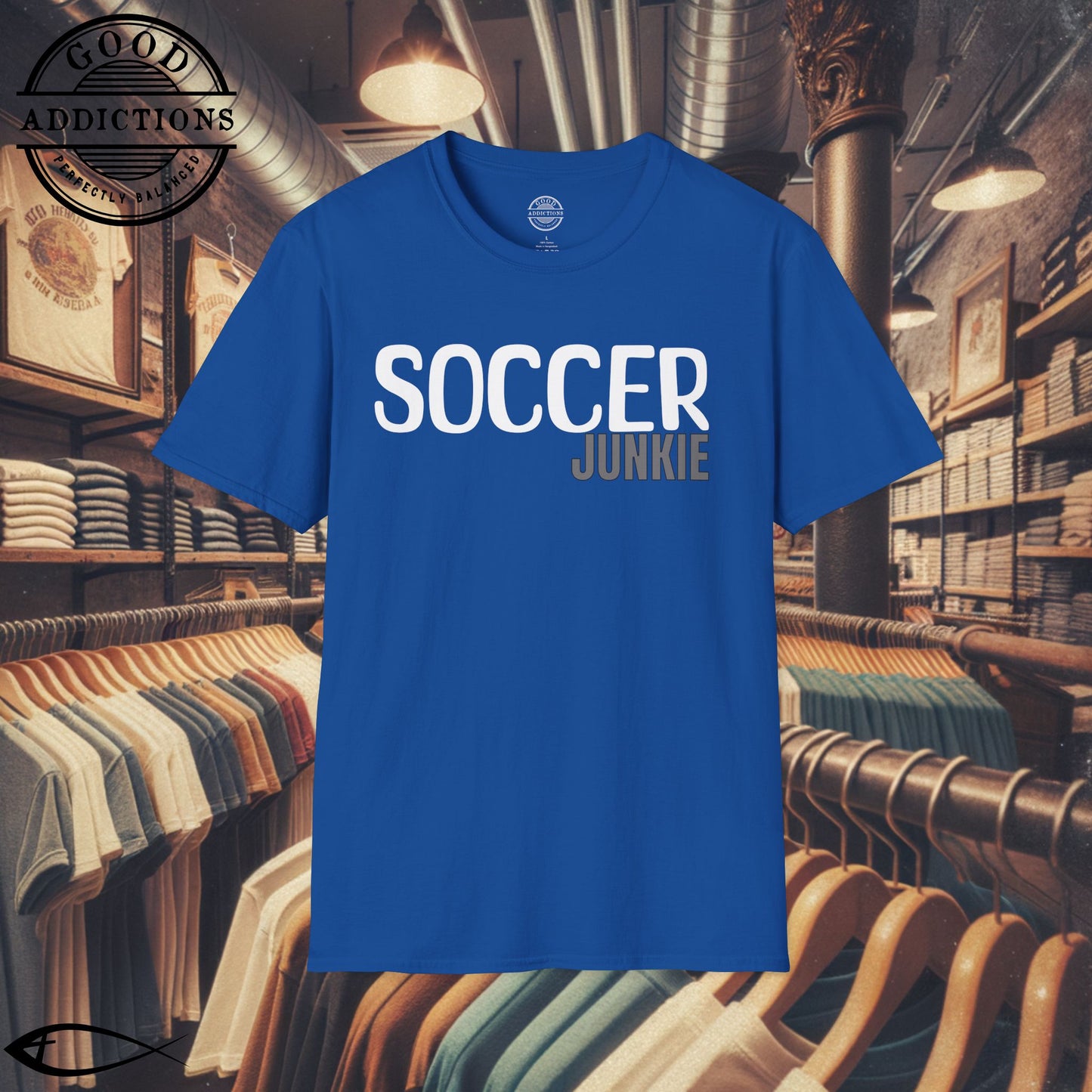 Soccer Junkie T-Shirt – “Pitch Obsessed” Good Addictions Tee for Players, Fans & Football Fanatics
