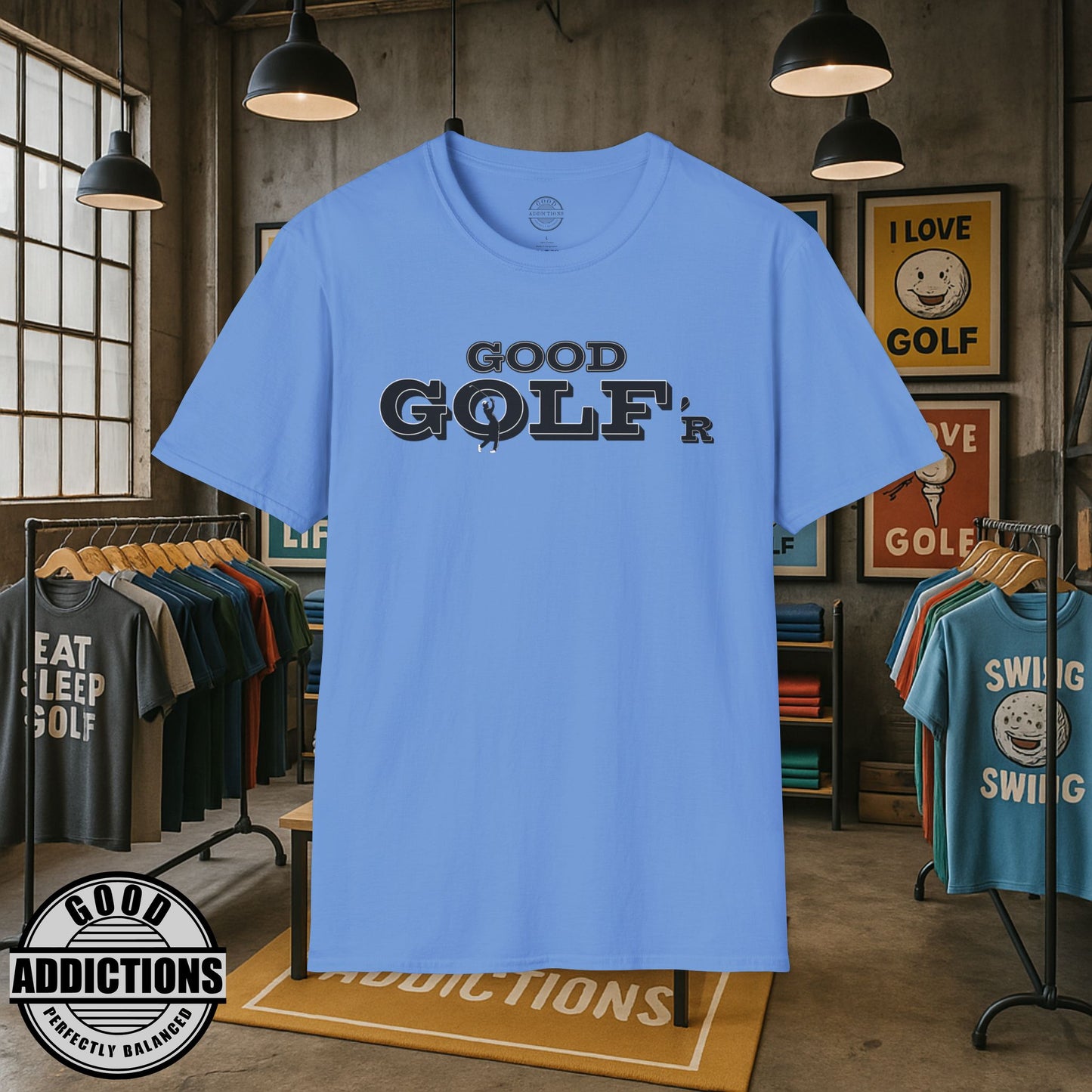 Good Golf’r T-Shirt – “Play Nice. Swing Smooth.” Good Addictions Tee for Weekend Warriors, Casual Players & Golf Addicts