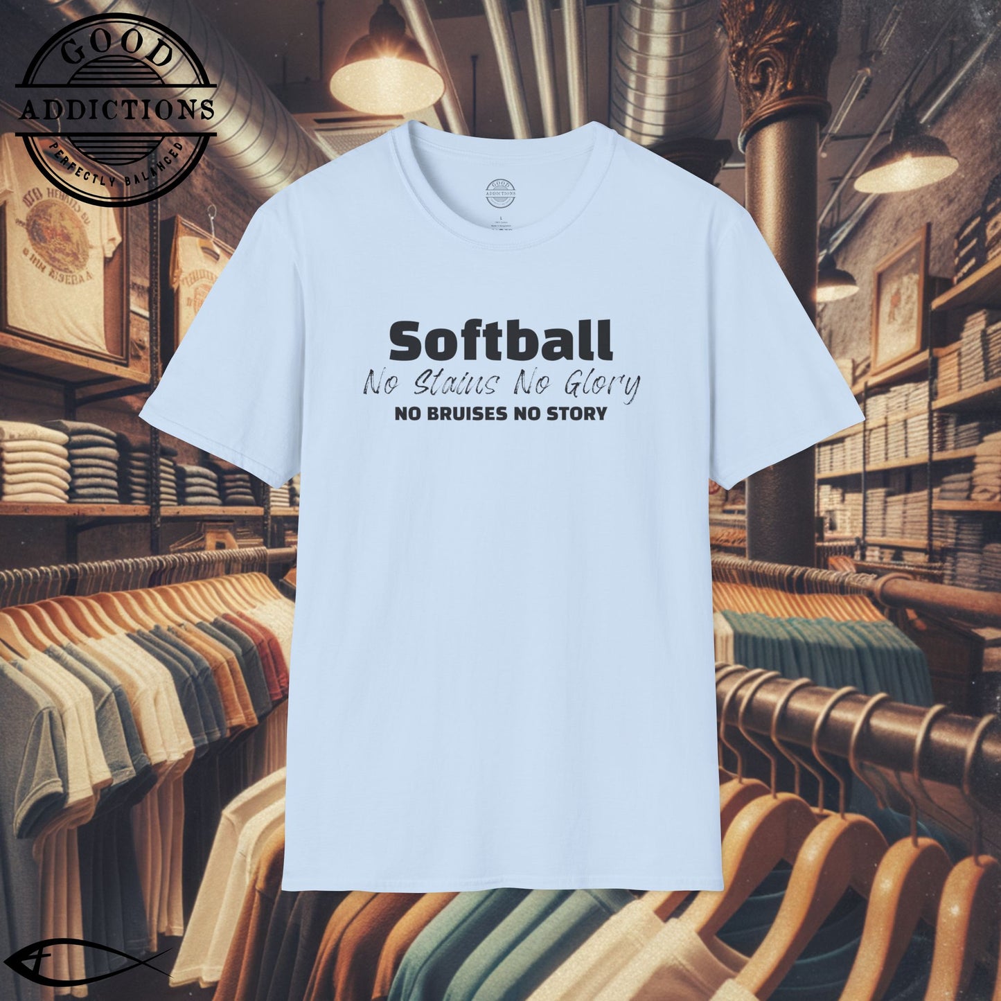 No Stains No Glory T-Shirt – “No Bruises No Story” Softball Tee for Players, Hustlers & Diamond Queens