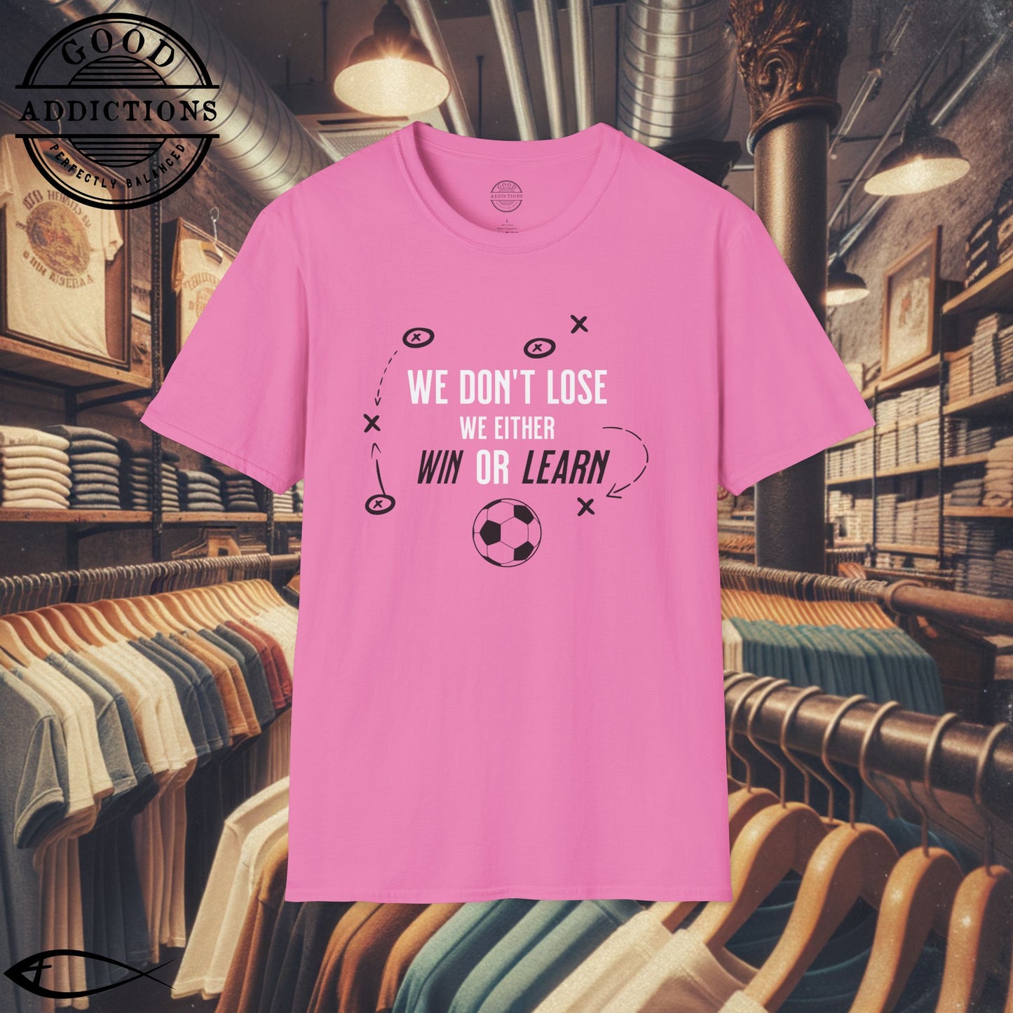 We Don’t Lose, We Either Win or Learn T-Shirt – Motivational Soccer Tee for Focused Players & Teams