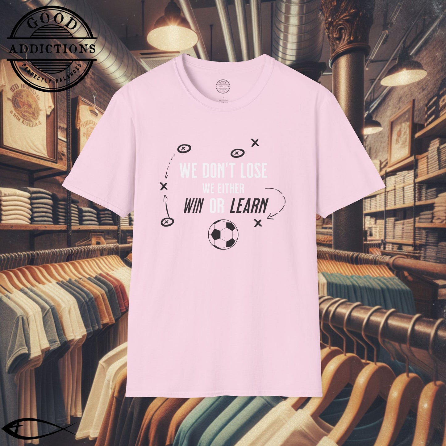 We Don’t Lose, We Either Win or Learn T-Shirt – Motivational Soccer Tee for Focused Players & Teams
