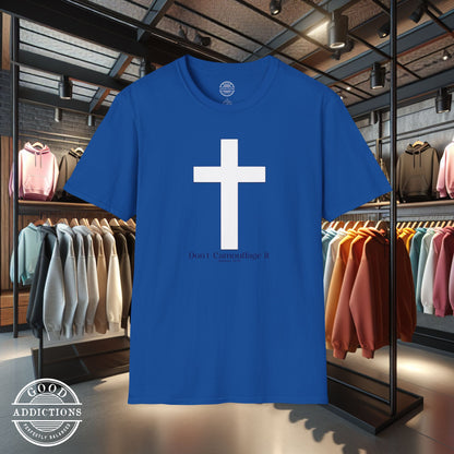 Don’t Camouflage It T-Shirt – “White Cross on Camo” Bold Christian Tee for Faith Warriors, Believers & Soldiers of Christ