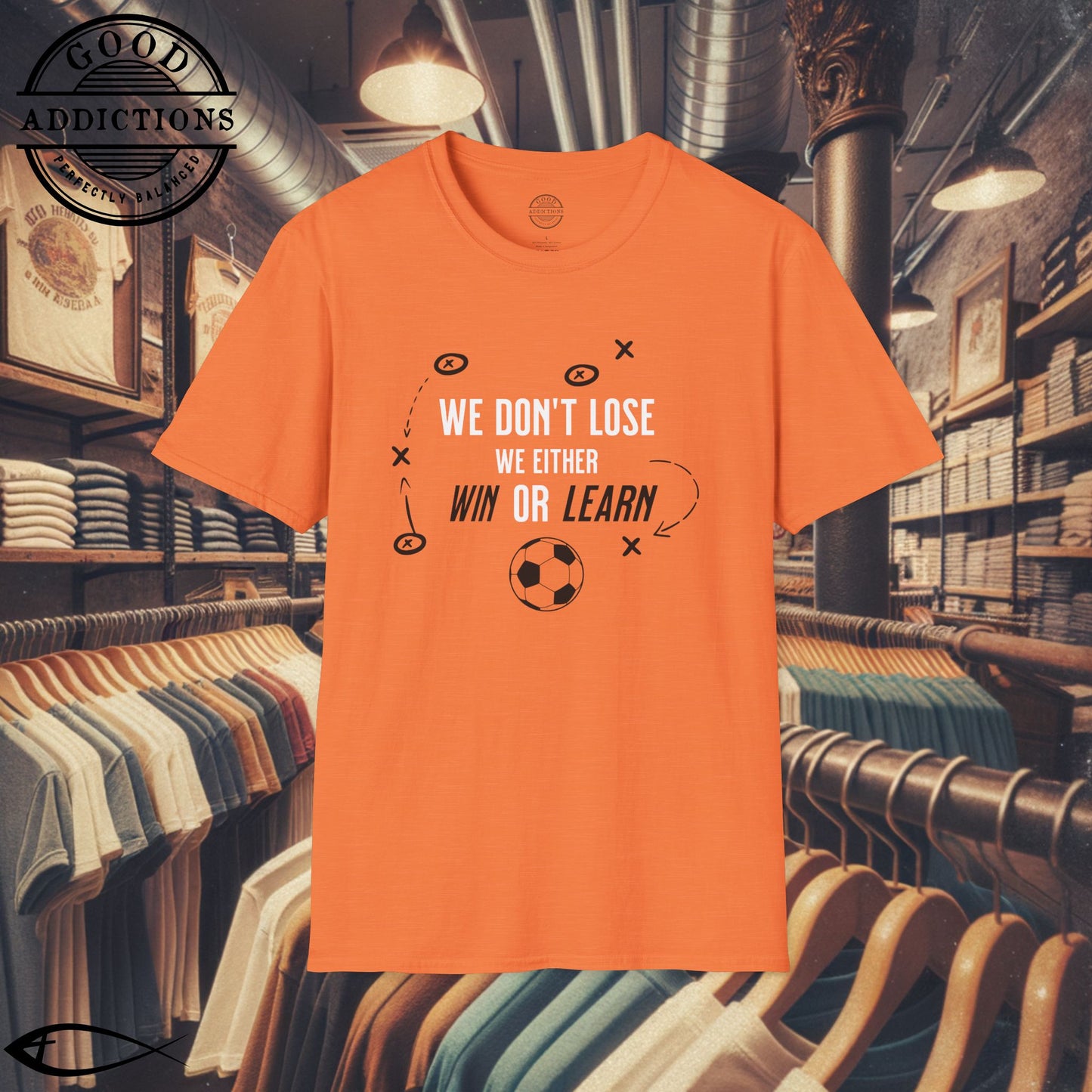We Don’t Lose, We Either Win or Learn T-Shirt – Motivational Soccer Tee for Focused Players & Teams