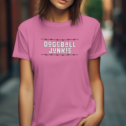Dodgeball Junkie T-Shirt – “Barbed Wire Edition” Good Addictions Tee for Court Savages, Gym Warriors & Ball-Dodging Beasts
