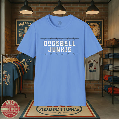 Dodgeball Junkie T-Shirt – “Barbed Wire Edition” Good Addictions Tee for Court Savages, Gym Warriors & Ball-Dodging Beasts