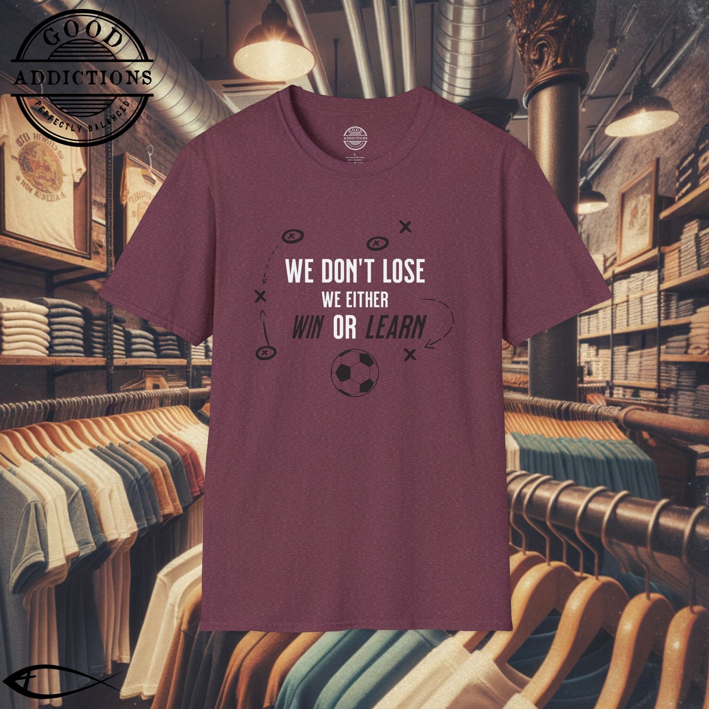 We Don’t Lose, We Either Win or Learn T-Shirt – Motivational Soccer Tee for Focused Players & Teams