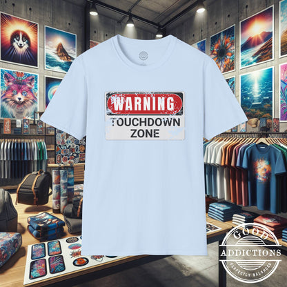 Touchdown Zone T-Shirt – “Warning Sign Graphic” Bold Football Tee for Players, Fans & End Zone Kings